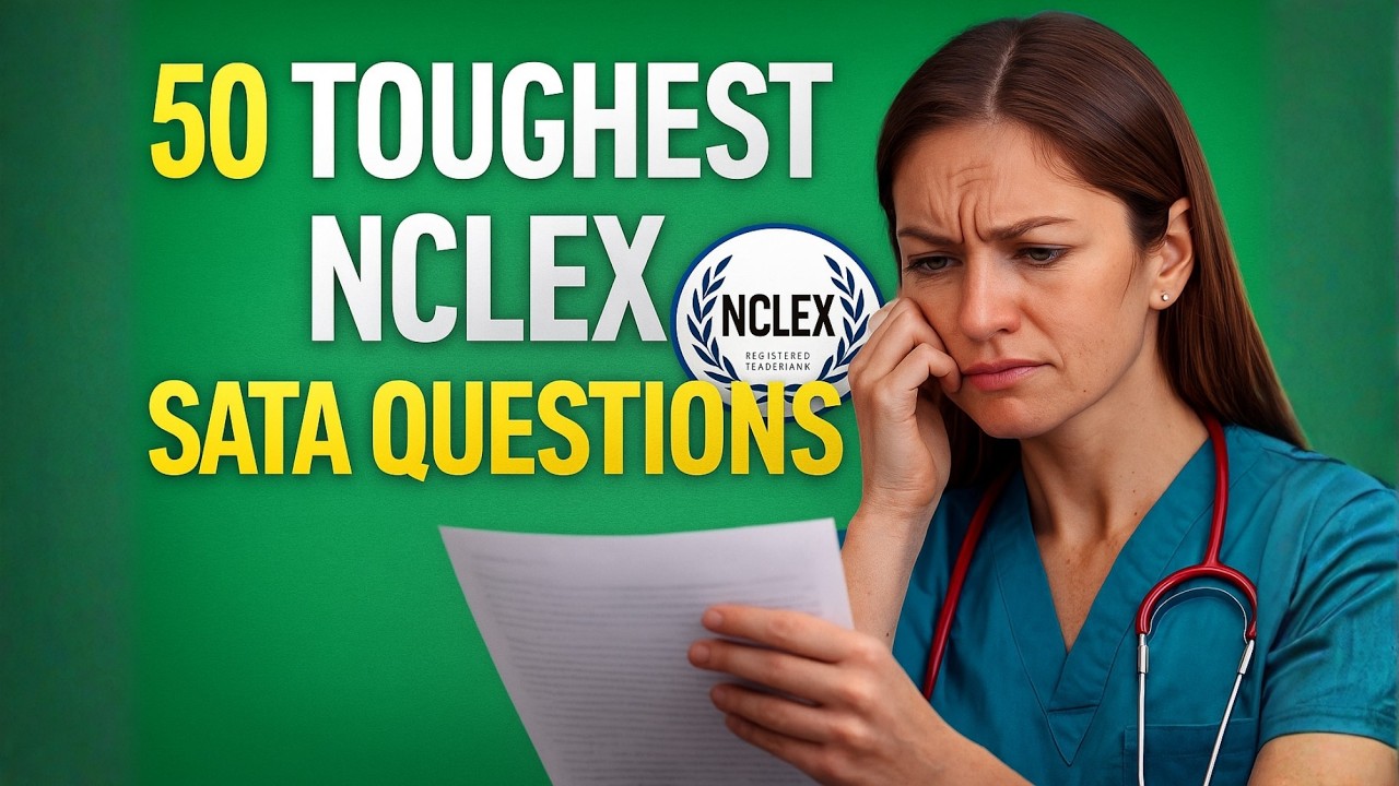 50 лучших вопросов по Nclex SATA 2025 года | Мастерство Nclex 