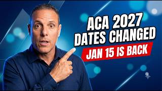 🚨 ACA Open Enrollment 2027 Dates CHANGED: Jan 15 Deadline Is Back (CMS Update)
