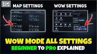BGMI WOW MAP - ALL Settings Explained | Wow Map Parameter Settings | WOW MODE Every Settings explain
