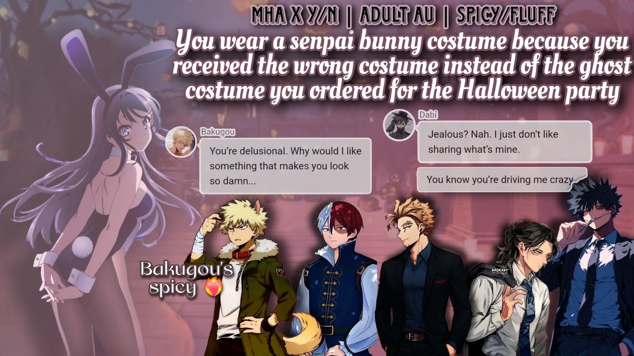 You wear a senpai bunny costume because you received the wrong costume for the Halloween Party 😏