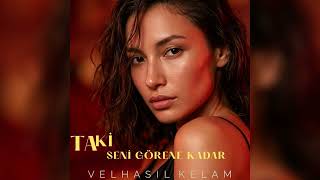 Ta Ki Seni Görene Kadar Kemanli - Velhasıl Kelam
