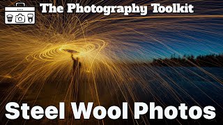 Steel Wool Photography