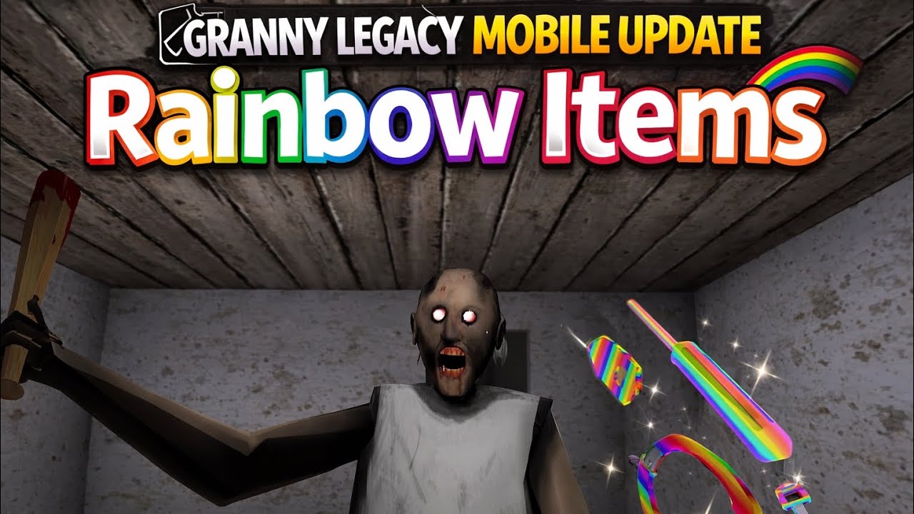 Granny Legacy 1.7.6 Mobile Update Rainbow Items🌈 - YouTube