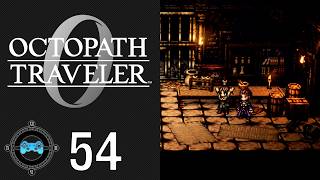 Not So Nice Ancient Lab | Octopath Traveler 0 Part 54 (Blind Let's Play)