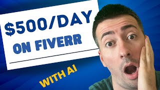 Make $500 per day with these 3 AI services on Fiverr