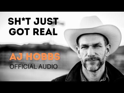 SHIT JUST GOT REAL (OFFICIAL AUDIO) - AJ HOBBS