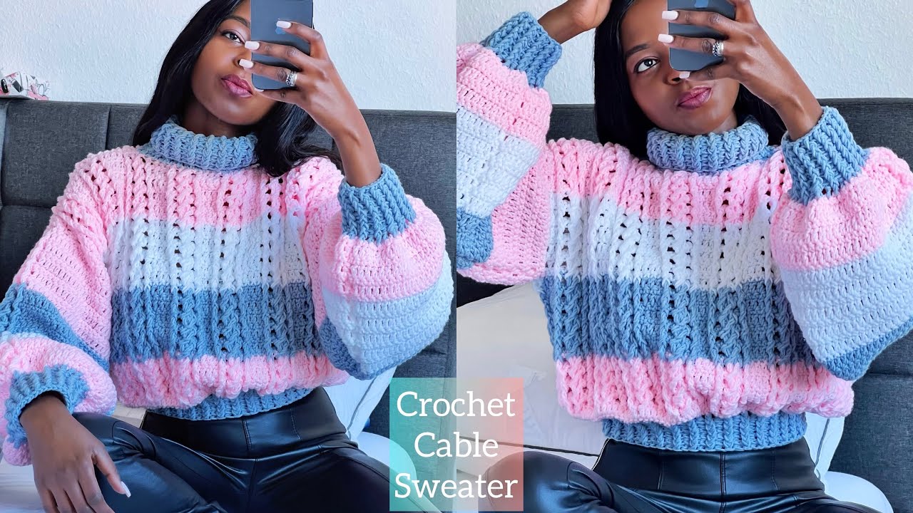 How To Crochet A Cable Stitch Sweater  Turtle Neck Sweater