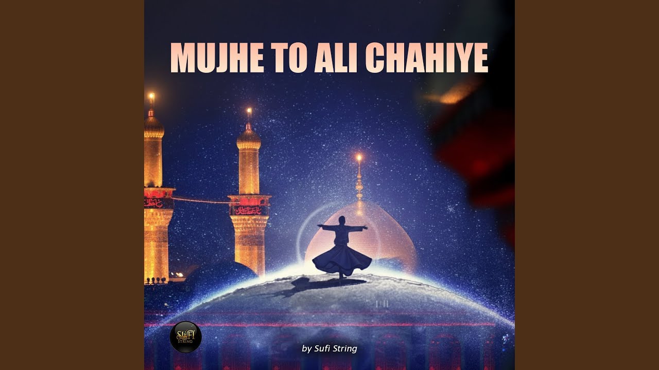 Mujhe To Ali Chahiye