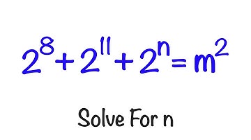 Solving a Cool Number Theory Problem | Solve for n if 2^8+2^11+2^n is a Perfect Square