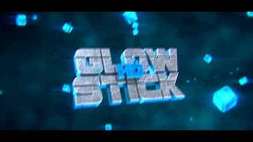 Intro | GlowstickHD | by Oᴍᴇɢᴀ
