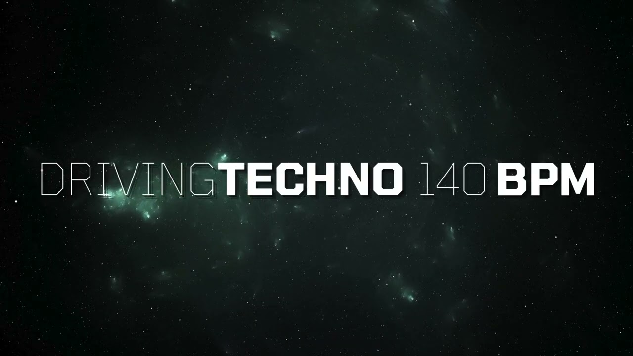Driving Techno • 140 BPM Power & Dark Club Energy