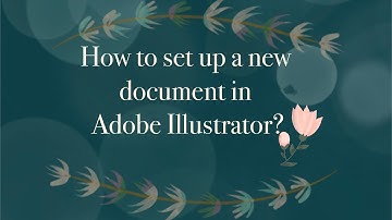 How to set up a new document in Adobe Illustrator?