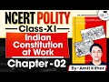 NCERT Polity Class 11 | Indian Constitution at Work | Chapter -2 | StudyIQ IAS