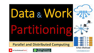 PDC (13): Data and Work Partitioning by Arfan Shahzad