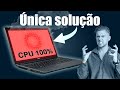Como fazer NOTEBOOK antigo ficar mais rápido na prática! CPU sempre em 100% Solucionado!