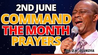 2nd June, Midnight- Command The Month Prayers. MIDNIGHT OLUKOYA PRAYERS #mfm
