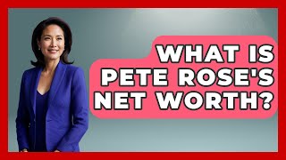 What Is Pete Rose's Net Worth? - The Memorabilia Zone