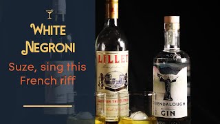 White Negroni - Suze, sing this French riff on an Italian classic