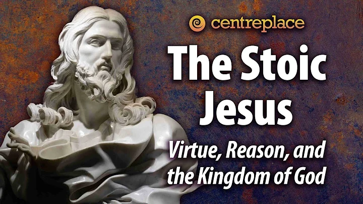 The Stoic Jesus: Virtue, Reason, and the Kingdom of God