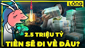 Giải thích về việc bơm 2.5 triệu tỷ vào nền kinh tế Việt Nam