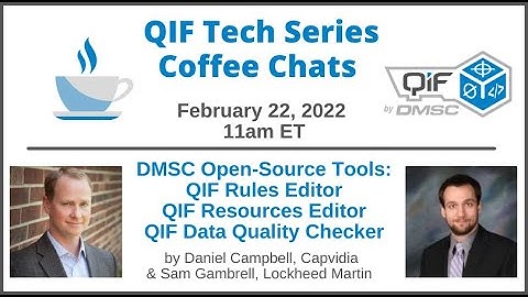 DMSC Open Source Tools: QIF Rules Editor, QIF Resources Editor, QIF Data Quality Checker