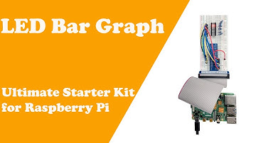 Chapter 3 LED Bar Graph  Starter Kit for Raspberry Pi