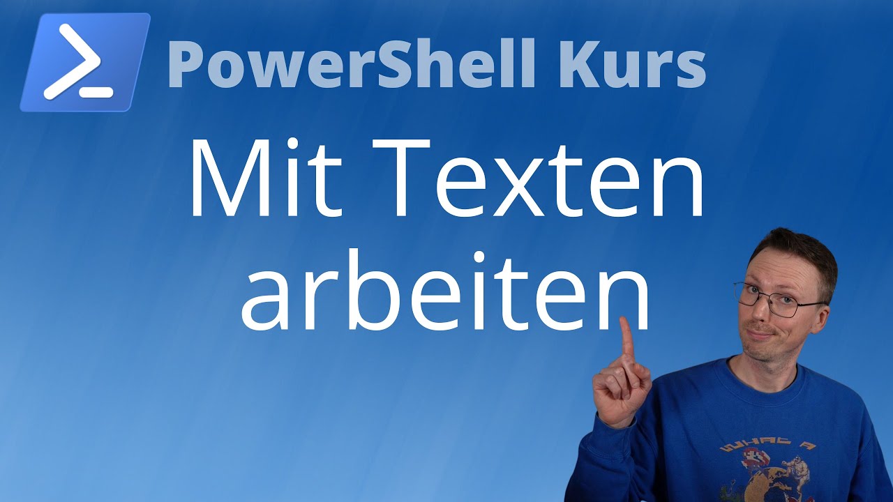 Powershell 9 Strings in PowerShell (PowerShell Kurs Folge 9) - YouTube