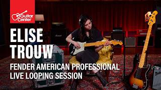 Live Looping with Elise Trouw | Fender American Professional Session