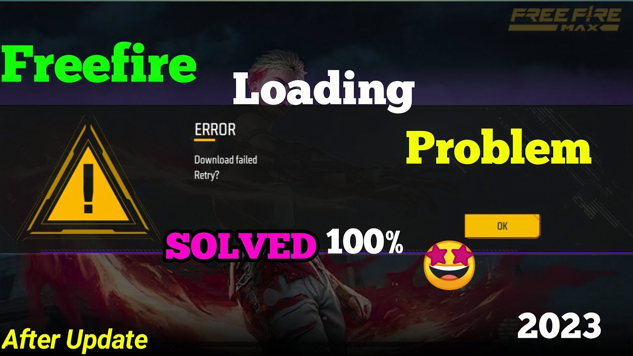 FREEFIRE LOADING PROBLEM SOLVED 2023 WORKING 100%|AFTER UPDATE - YouTube
