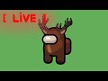 🔴LIVE🔴➡️NEW AMOGUS GAME (OH DEER)