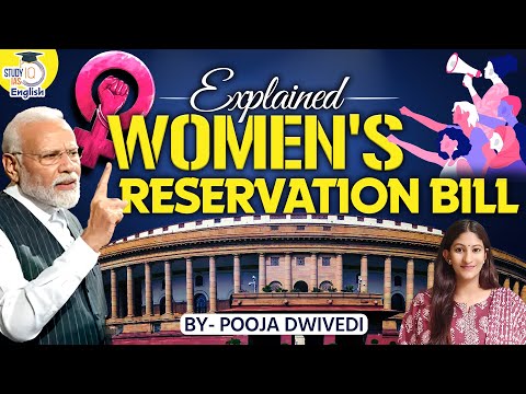 Know All about the Naari Shakti Vandan Adhiniyam I Pooja Dwivedi I StudyIQ IAS English
