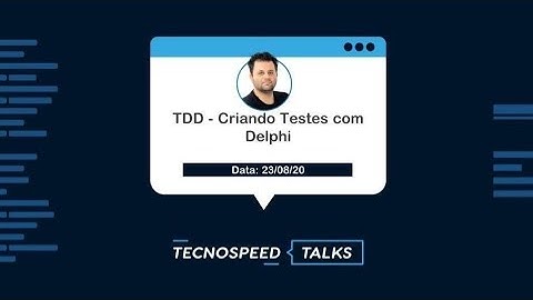 Meetup: TDD - Criando Testes com Delphi