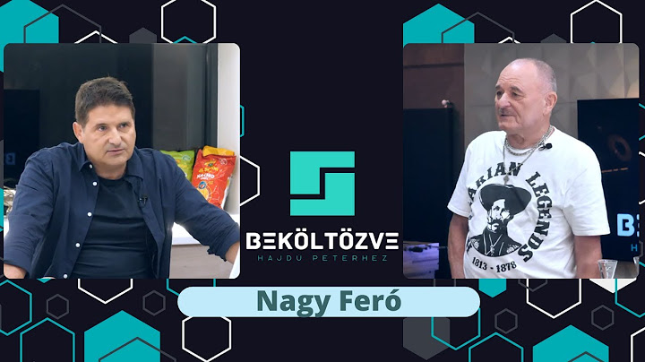Beköltözve Hajdú Péterhez: Nagy Feró