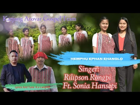 Hemphu Ephan Ehanglo A New Karbi Gospel official video 2023