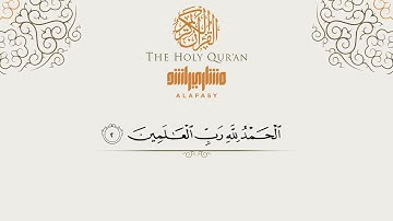 تلاوة مميزة سورة الفاتحة بصوت خاشع للشيخ مشاري العفاسي مترجمة للإنكليزية والفرنسية والروسية والأردو