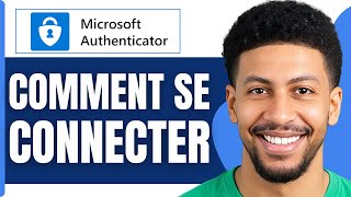 Comment Se Connecter A Microsoft Authenticator ( Tuto 2026 ) screenshot 5