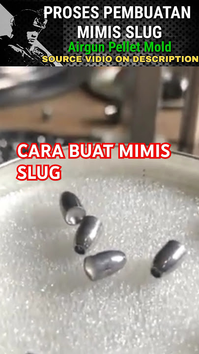 Terungkap❗beginilah cara membuat mimis slug untuk senapan angin❗🔥🤯