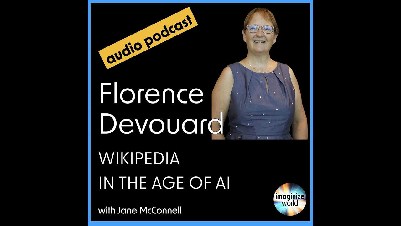 8. Wikimedia, essential infrastructure for open knowledge with Florence Devouard