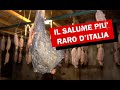 IL SALUME PIU' RARO D'ITALIA (Trilogia delle Langhe 3)