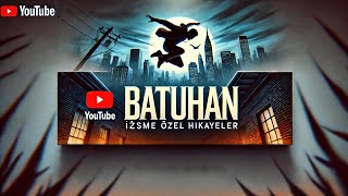 Batuhanin Çati Macerasi - İsme Özel Hi̇kayeler