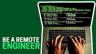 HOW to be a REMOTE Engineer