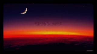 Eternal Vibes Deepambient - Kishan Sheth