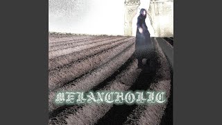 Melancholic