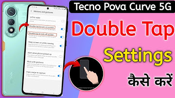 Tecno pova curve 5g double tap setting | How to enable double tap setting in tecno pova curve 5g