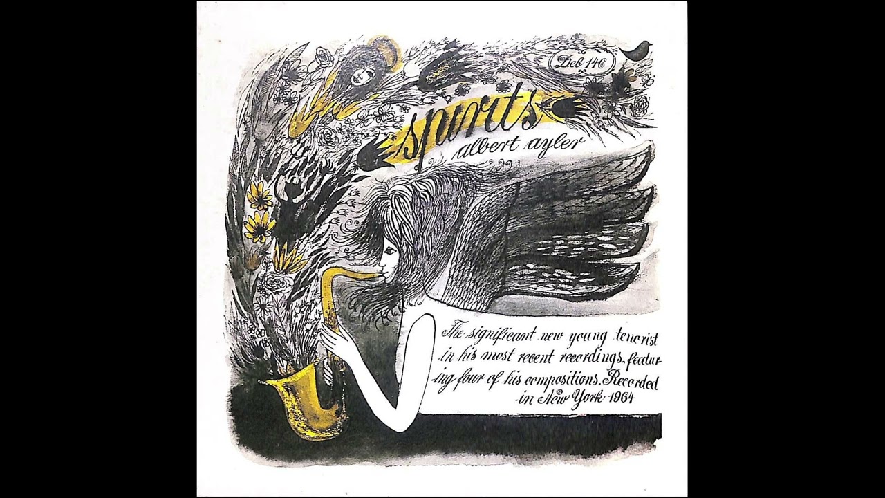 01 Spirits /Albert Ayler – Spirits (1964) - YouTube
