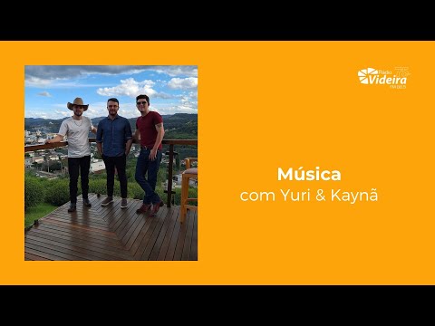 Yuri & Kaynã | Música | ep. 01