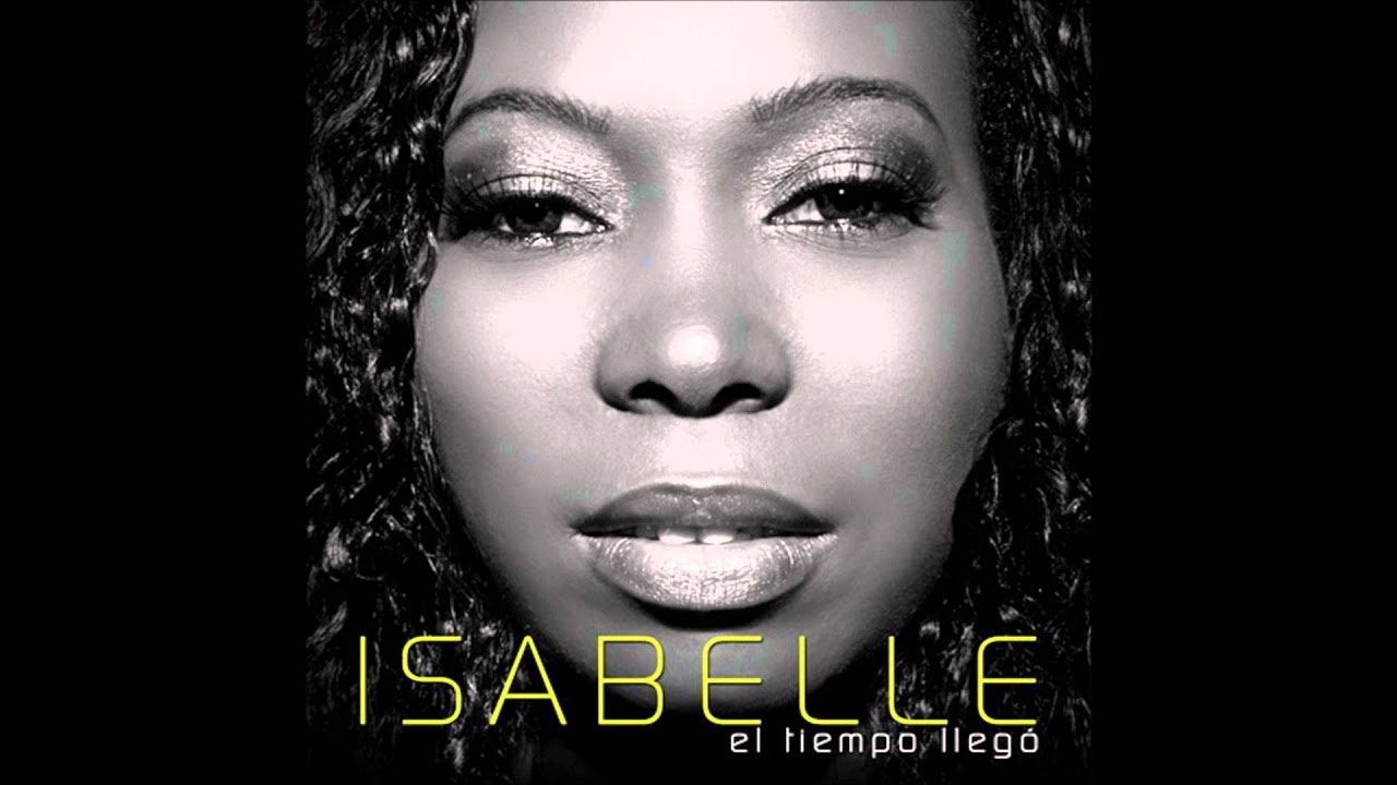 Isabelle Valdez nuevo disco 2012 el tiempo llego - YouTube