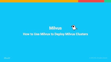 How to Use Kubernetes to Deploy Milvus Clusters [Tutorial]