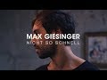 Max Giesinger - Nicht so schnell (Offizielles Video)