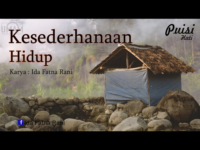 KESEDERHANAAN HIDUP Puisi Sedih Menyentuh Hati by Ida Fatna Rani class=